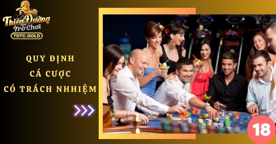 Những điều luật cá cược có trách nhiệm tại TDTC